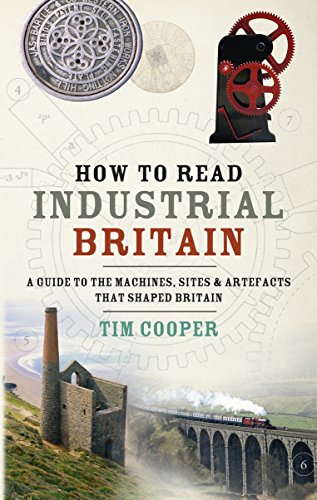 How to Read Industrial Britain von Ebury Press
