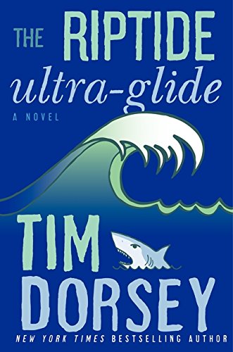 The Riptide Ultra-Glide: A Novel (Serge Storms, Band 16) von William Morrow