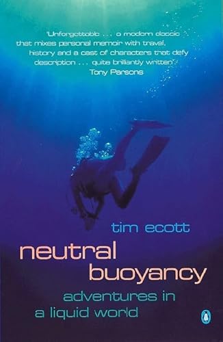 Neutral Buoyancy: Adventures in a Liquid World