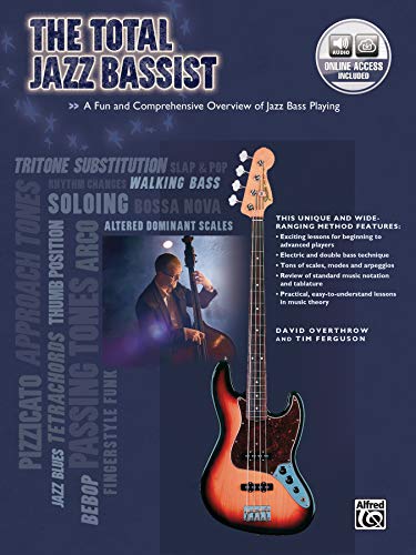 The Total Jazz Bassist: A Fun and Comprehensive Overview of Jazz Bass Playing [With CD] (Total Series): A Fun and Comprehensive Overview of Jazz Bass Playing (incl. Online Code) (Total Bassist) von Alfred Music