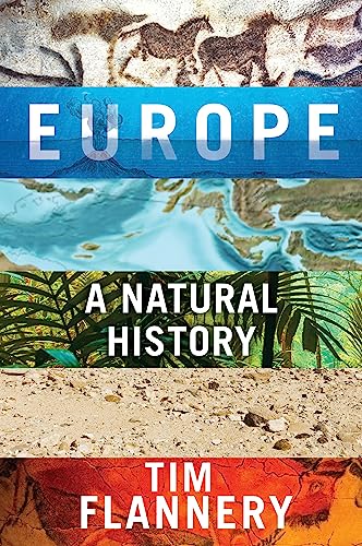 Europe: A Natural History von Atlantic Monthly Press