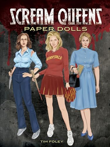 Scream Queens Paper Dolls (Dover Celebrity Paper Dolls)