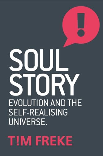 Soul Story: Evolution and The Purpose of Life