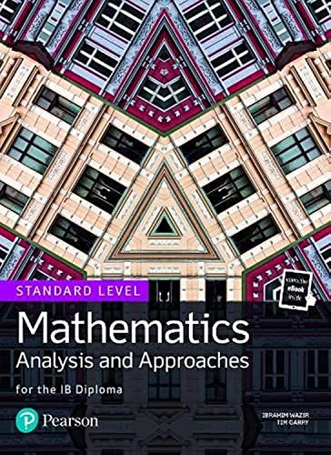 Pearson Baccalaureate Mathematics: Analysis and Aproaches (Standard Level IB Diploma) von Pearson Education