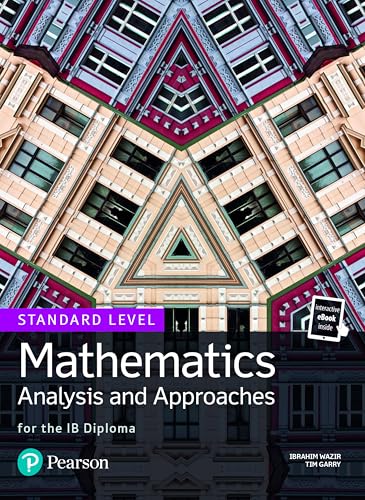 Pearson Baccalaureate Mathematics: Analysis and Aproaches (Standard Level IB Diploma)