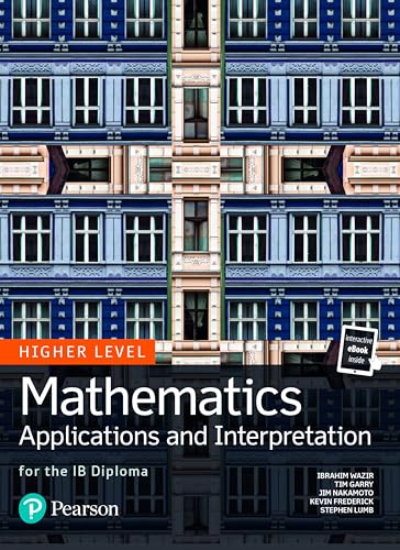 Pearson Baccalaureate Mathematics: Applications and Interpretation (Higher Level IB Diploma) von Pearson Education