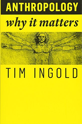 Anthropology: Why It Matters von Wiley