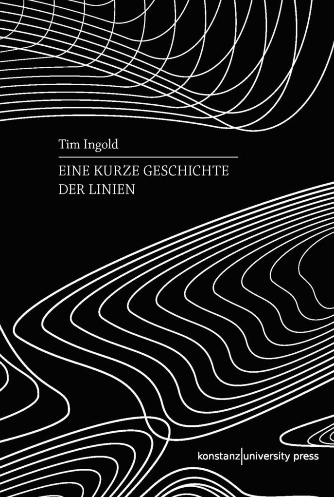 Eine kurze Geschichte der Linien von Konstanz University Press