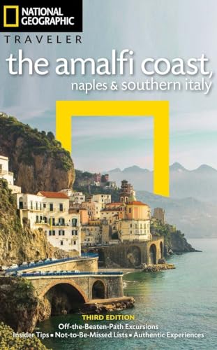 National Geographic Traveler: The Amalfi Coast, Naples and Southern Italy, 3rd Edition von National Geographic