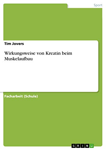Wirkungsweise von Kreatin beim Muskelaufbau