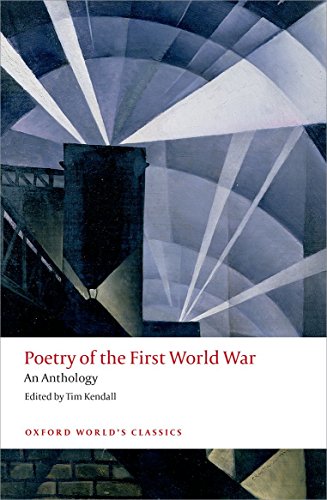 Poetry of the First World War: An Anthology (Oxford World's Classics) von Oxford University Press, USA