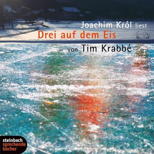 Drei auf dem Eis. 1 CD: Ungekürzte Lesung