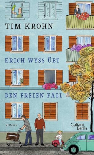 Erich Wyss übt den freien Fall: Ein Band der Serie "Menschliche Regungen"