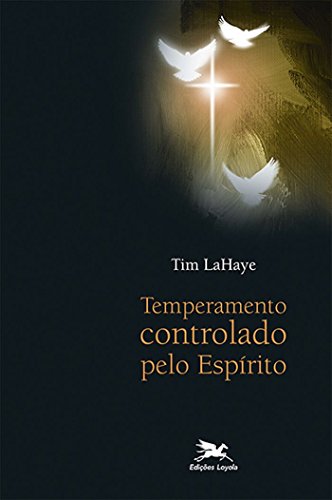 Temperamento Controlado Pelo Espírito (Em Portuguese do Brasil)