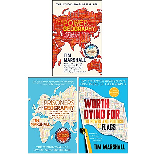 Tim Marshall Collection 3 Books Set (The Power of Geography, Prisoners of Geography, Worth Dying For)