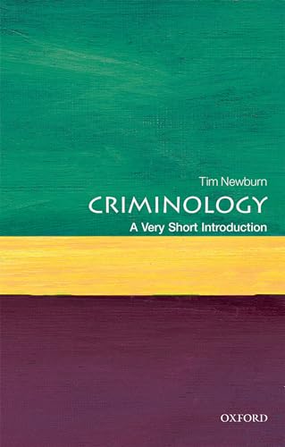 Criminology: A Very Short Introduction (Very Short Introductions) von Oxford University Press