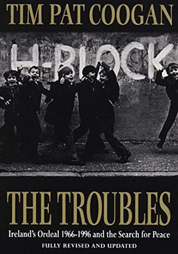 The Troubles: Ireland's Ordeal 1966-1995 and the Search for Peace von Arrow