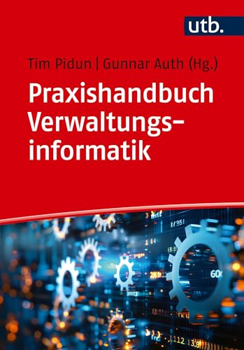 Praxishandbuch Verwaltungsinformatik von UTB GmbH