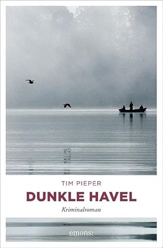 Dunkle Havel: Kriminalroman von Emons Verlag