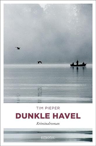 Dunkle Havel: Kriminalroman