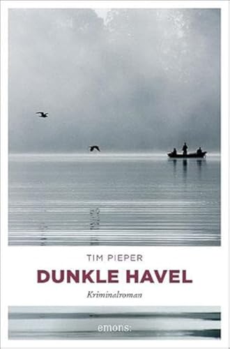 Dunkle Havel: Kriminalroman