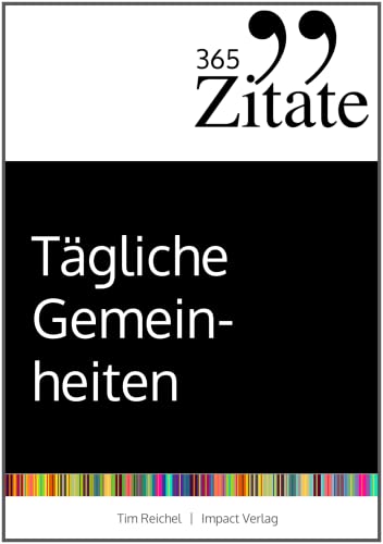 365 Zitate für tägliche Gemeinheiten: Böse Sprüche und schwarzer Humor für jeden Tag (deine tägliche Dosis Schlagfertigkeit und Sarkasmus gegen den Wahnsinn auf dieser Welt)