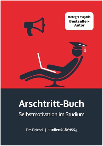 Arschtritt-Buch: Selbstmotivation im Studium