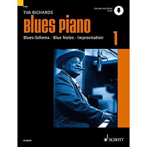 Blues Piano: Blues-Schema - Blue Notes - Improvisation. Band 1. Klavier. (Modern Piano Styles, Band 1) von Schott Music