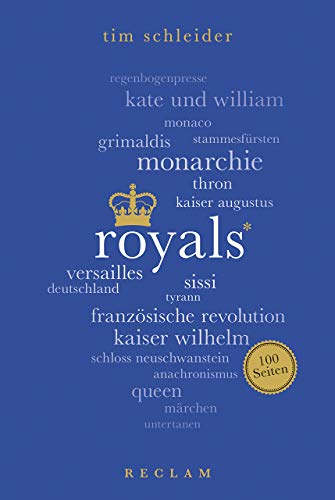 Royals. 100 Seiten (Reclam 100 Seiten)