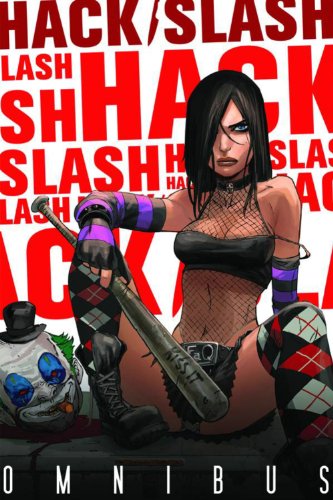 Hack/Slash Omnibus Volume 1 (HACK SLASH OMNIBUS TP)