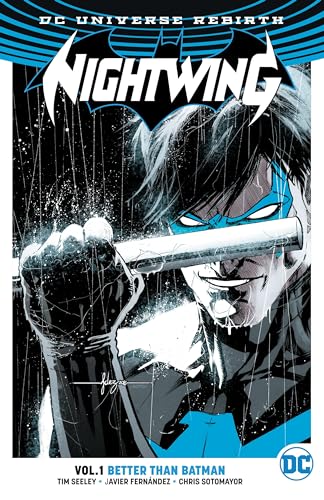 Nightwing Vol. 1: Better Than Batman (Rebirth) von DC Comics