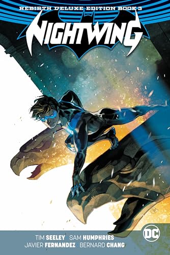 Nightwing: The Rebirth Deluxe Edition Book 3