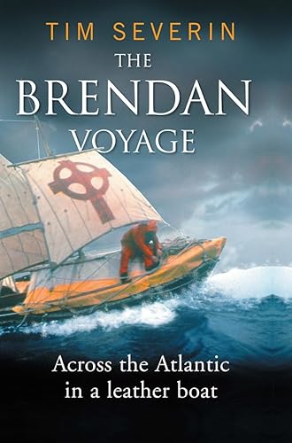 The Brendan Voyage: Across the Atlantic in a leather boat von Gill