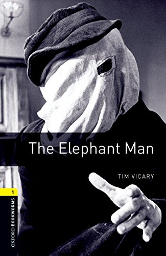 Oxford Bookworms Library: 6. Schuljahr, Stufe 2 - The Elephant Man: Reader