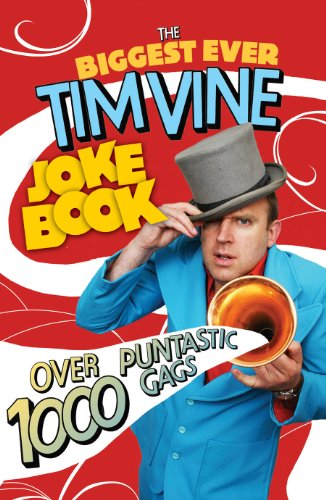 The Biggest Ever Tim Vine Joke Book: Over 1000 Puntastic Gags