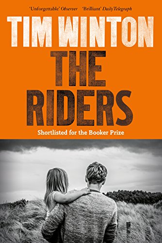 The Riders: the Booker-shortlisted novel of one man's search across Europe for the woman he loves von Picador