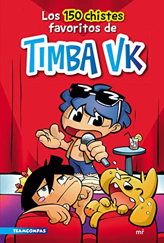 Los 150 chistes favoritos de Timba Vk (Universo Compas, Band 1)