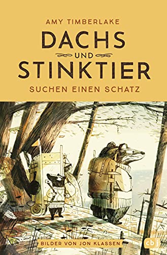 Dachs und Stinktier suchen einen Schatz: Mit Illustrationen von Jon Klassen, Träger des Deutschen Jugendliteraturpreises 2020 (Die Dachs-und-Stinktier-Reihe, Band 2) von cbj