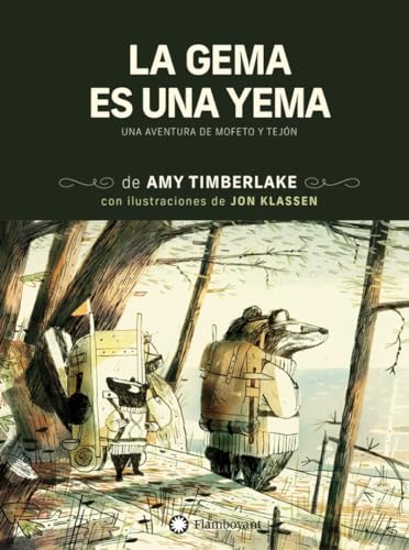 La gema es una yema: Una Aventura De Mofeto Y Tejon (Mofeto y Tejón, Band 2)