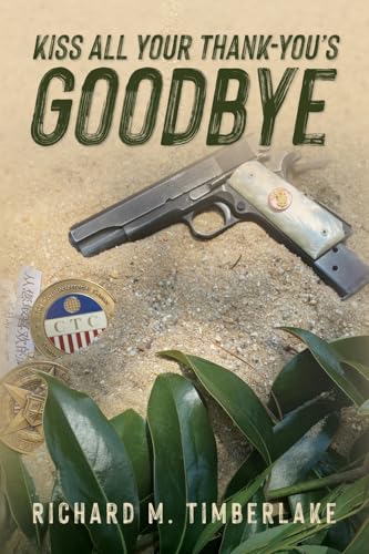 Kiss All Your Thank-You's Goodbye Kiss All Your Thank-You's Goodbye