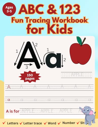 ABC & 123 Fun Tracing Workbook for Kids Ages 3-5: Master Letters, Numbers, and Fine Motor Skills with Engaging Activities