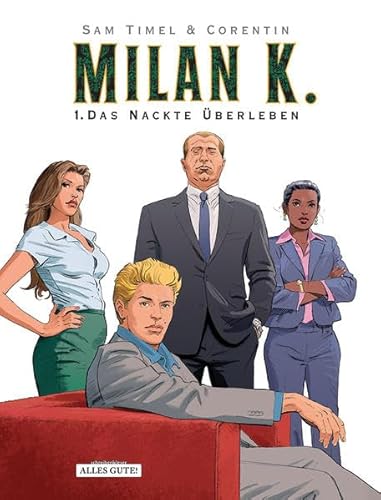 Milan K.: 1. Das nackte Überleben
