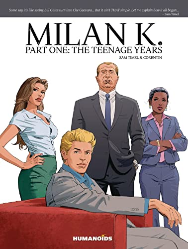 Milan K.: The Teenage Years