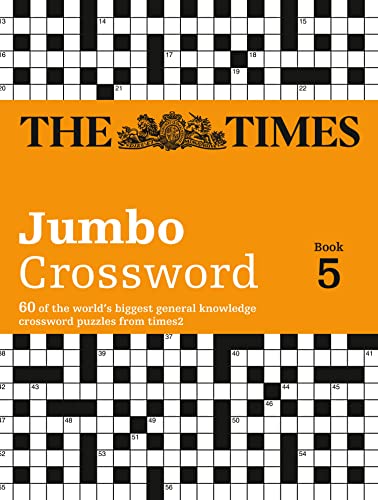 Times 2 Jumbo Crossword Book 5: 60 large general-knowledge crossword puzzles (The Times Crosswords)