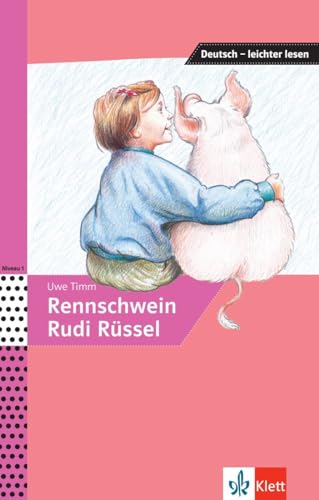 Rennschwein Rudi Rüssel: Lektüre (Deutsch – leichter lesen)