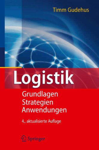 Logistik: Grundlagen - Strategien - Anwendungen von Springer