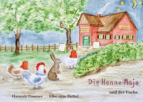 Die Henne Maja und der Fuchs von BoD – Books on Demand
