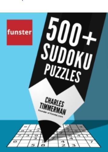 Funster 500+ Sudoku Puzzles: Easy, Medium, Hard Sudoku Puzzle Book Funster 500+ Sudoku Puzzles: Easy, Medium, Hard Sudoku Puzzle Book