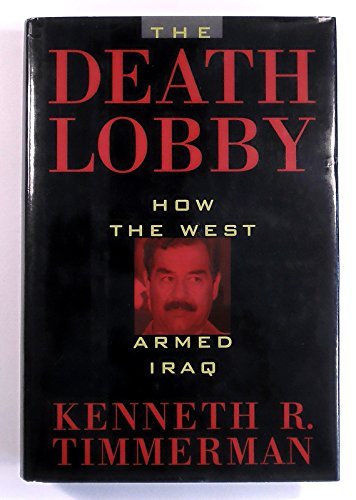 Death Lobby: How the West Armed Iraq