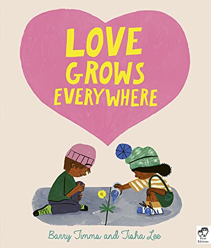 Love Grows Everywhere von Frances Lincoln